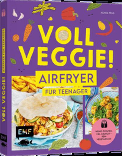 Voll veggie! Airfryer für Teenager