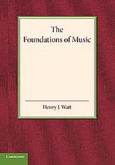 The Foundations of Music