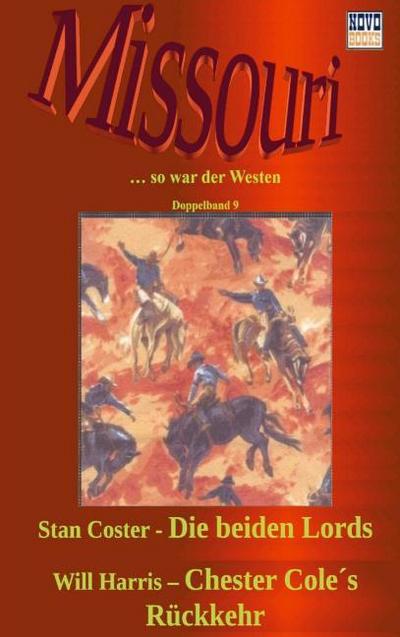 Die beiden Lords / Chester Cole’s Rückkehr