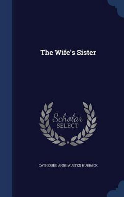 The Wife’s Sister