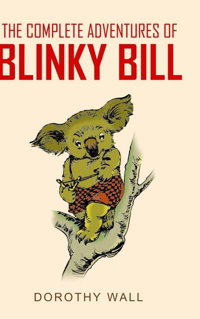 The Complete Adventures of Blinky Bill