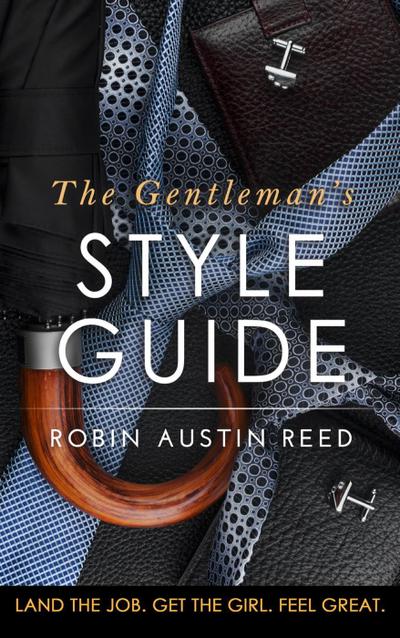 The Gentleman’s Style Guide