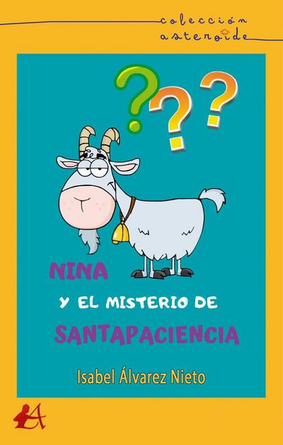 Nina y el misterio de Santapaciencia