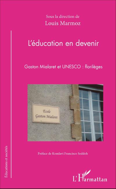 L’éducation en devenir
