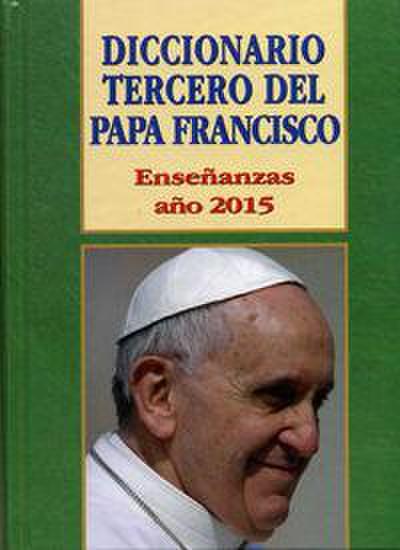 Diccionario tercero del Papa Francisco 2015
