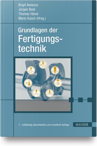 Grundlagen der Fertigungstechnik