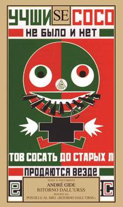 Ritorno dall’URSS seguito da Postille al mio ’Ritorno dall’Urss’