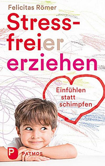 Stressfreier erziehen