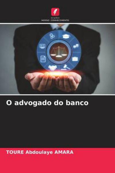 O advogado do banco