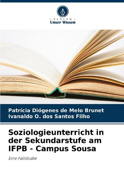 Soziologieunterricht in der Sekundarstufe am IFPB - Campus Sousa