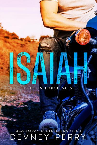 Isaiah (Clifton Forge MC, #2)