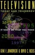 Television Today and Tomorrow