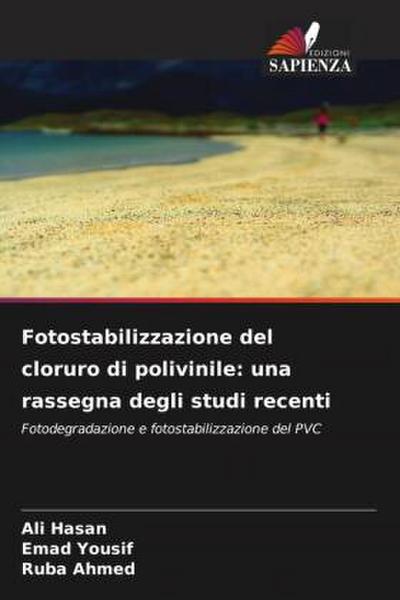 Fotostabilizzazione del cloruro di polivinile: una rassegna degli studi recenti