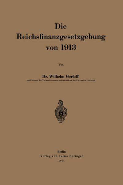 Die Reichsfinanzgesetzgebung von 1913