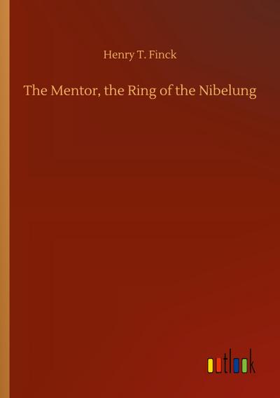 The Mentor, the Ring of the Nibelung