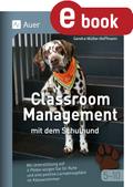 Classroom Management mit dem Schulhund Klasse 5-10