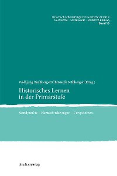 Historisches Lernen in der Primarstufe