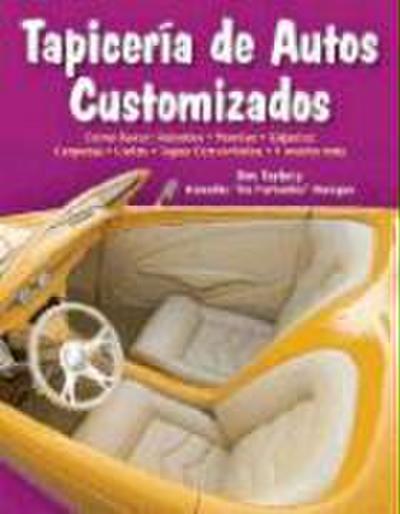 Tapiceria de Autos Customizados: Como Ha