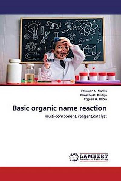 Basic organic name reaction
