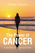 The Power of Cancer