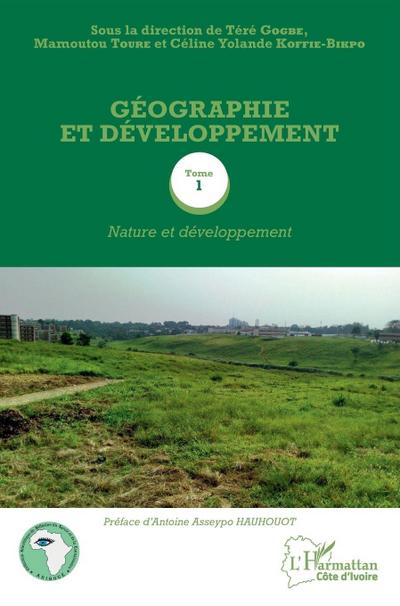 Géographie et développement Tome 1