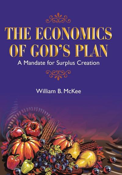 The Economics of God’s Plan