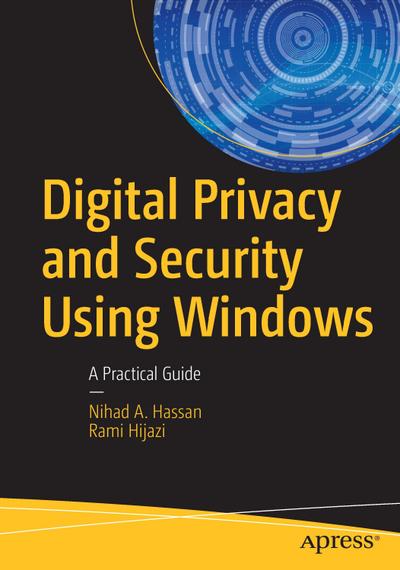 Digital Privacy and Security Using Windows