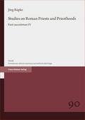 Studies on Roman Priests and Priesthoods