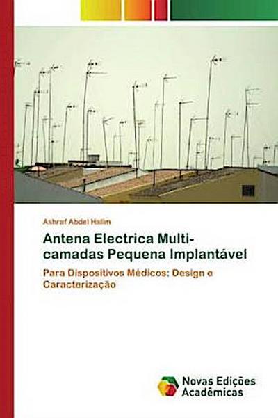 Antena Electrica Multi-camadas Pequena Implantável