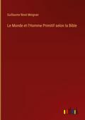 Le Monde et l’Homme Primitif selon la Bible