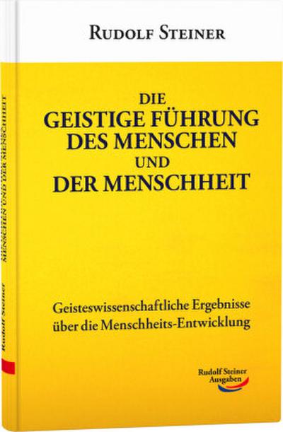 Die geistige Führung des Menschen und der Menschheit
