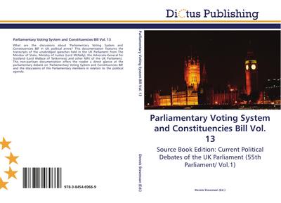Parliamentary Voting System and Constituencies Bill Vol. 13