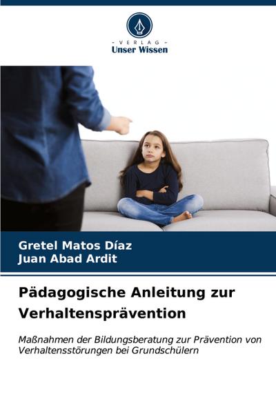 Pädagogische Anleitung zur Verhaltensprävention