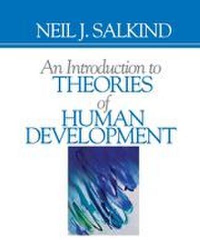 An Introduction to Theories of Human Development