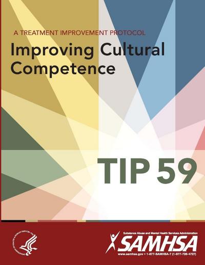 A Treatment Improvement Protocol - Improving Cultural Competence - TIP 59