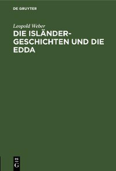 Die Isländer-Geschichten und die Edda