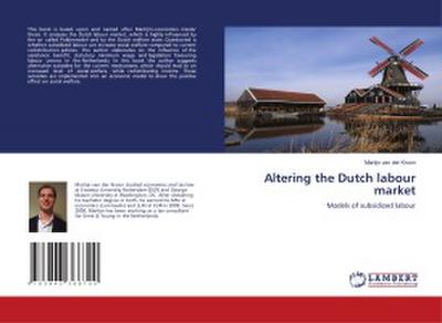 Altering the Dutch labour market