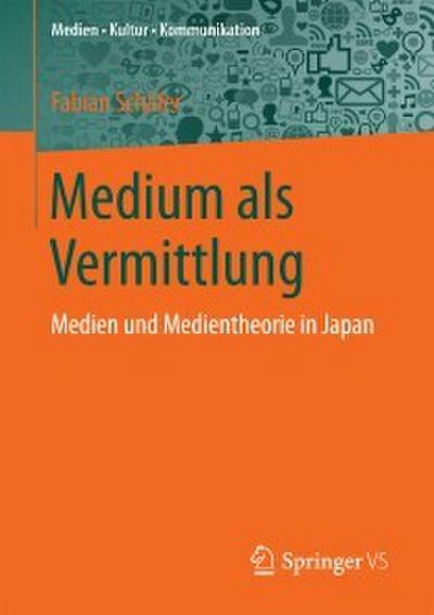 Medium als Vermittlung