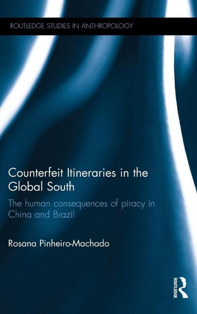 Counterfeit Itineraries in the Global South