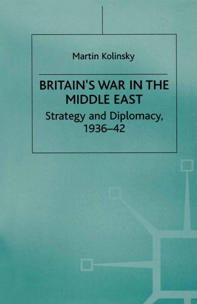 Britain’s War in the Middle East