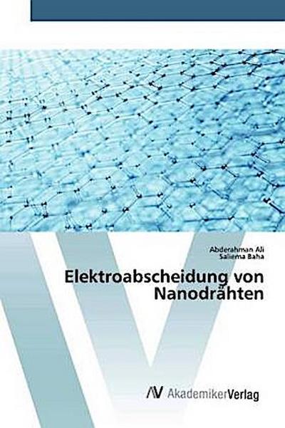 Elektroabscheidung von Nanodrähten