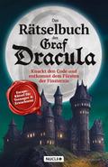 Das Rätselbuch des Graf Dracula: Knackt den Code und entkommt dem Fürsten der Finsternis
