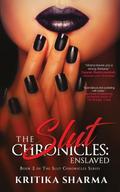 The Slut Chronicles
