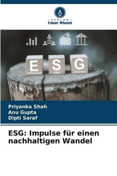 ESG: Impulse für einen nachhaltigen Wandel