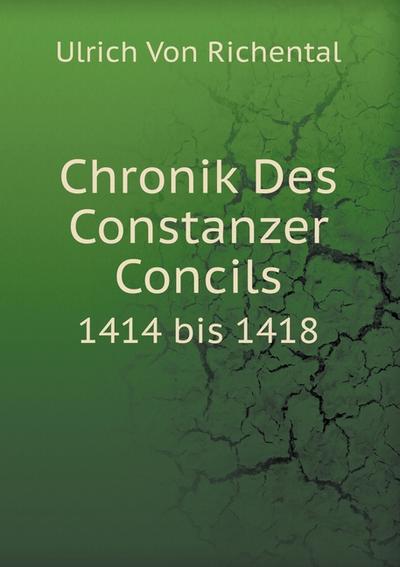 Chronik Des Constanzer Concils