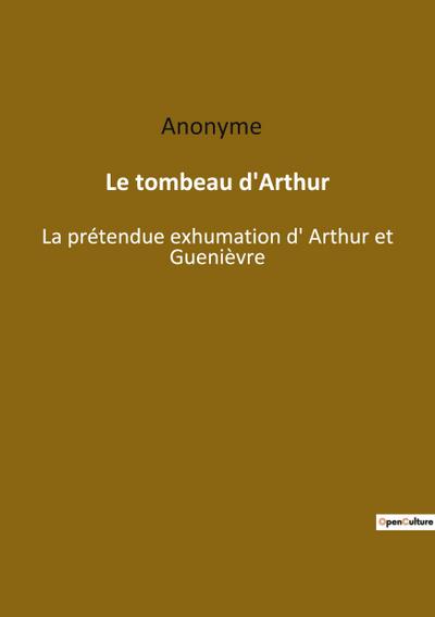 Le tombeau d’Arthur