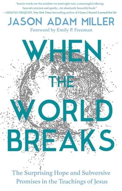Miller, J: When the World Breaks
