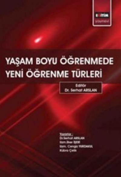 Yasam Boyu Ögrenme ve Yeni Ögrenme Türleri