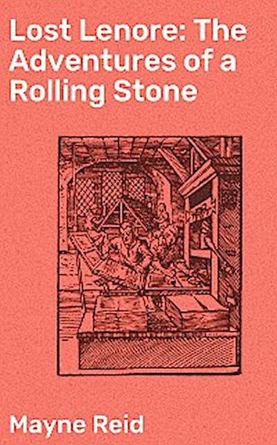 Lost Lenore: The Adventures of a Rolling Stone