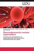 Descondensación nuclear espermática